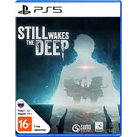 Игра Still Wakes the Deep (Playstation 5, на диске)